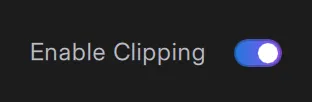 Enable Clipping in Settings → General → Clipping